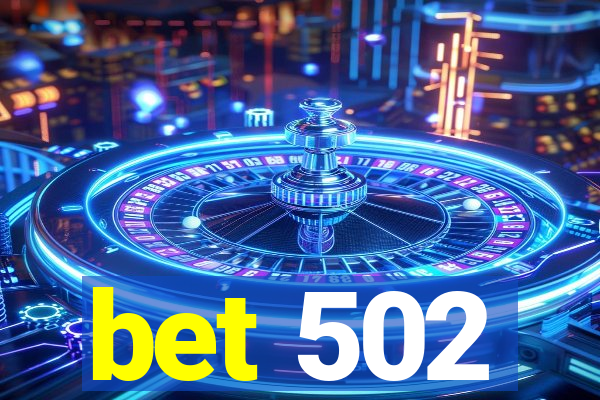 bet 502